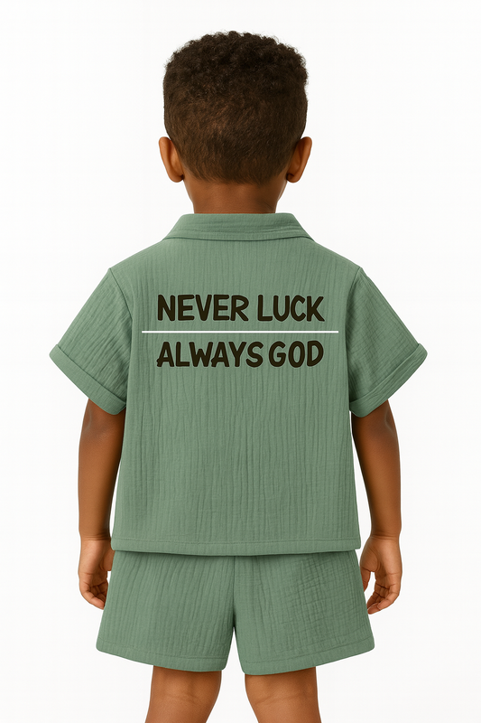 "Never Luck | Always God" Short Set