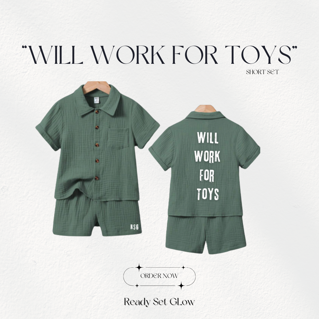 "Will Work For Toys" Short Set